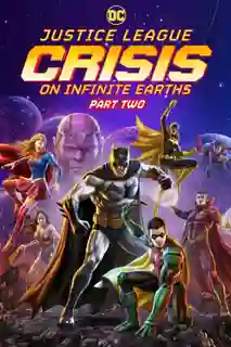 Justice League Crisis on Infinite Earths Part Two จัสติก ลีค ครีสิส ออน อินฟินิตี้ เอิร์ธ พาร์ท 2 ซับไทย