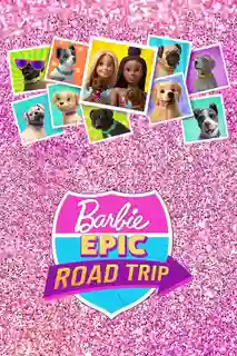 Barbie Epic Road Trip (2022) บาร์บี้ มหากาพย์โร้ดทริป พากย์ไทย
