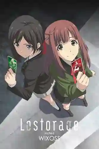 Lostorage Incited WIXOSS ตอนที่ 1 - 12 ซับไทย