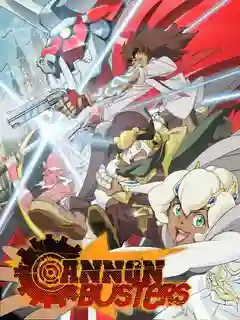 Cannon Busters แคนนอน บัสเตอร์ ซับไทย