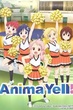 Anima Yell! สาววัยใสหัวใจเชียร์ลีดเดอร์ พากย์ไทย