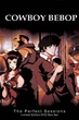 Cowboy Bebop คาวบอย บีบ๊อป ซับไทย