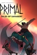 Primal: Tales of Savagery คนหินแดนเถื่อน