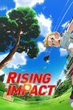 Rising Impact Season 2 ไรซิ่ง อิมแพ็ค ภาค2 พากย์ไทย