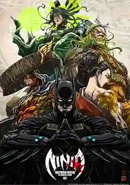 Batman Ninja vs Yakuza League แบทแมน วีรบุรุษยอดนินจา ปะทะ ยากูซ่าลึก พากย์ไทย