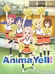 Anima Yell! สาววัยใสหัวใจเชียร์ลีดเดอร์ พากย์ไทย