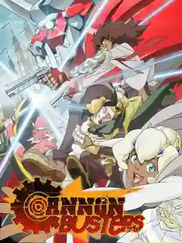 Cannon Busters แคนนอน บัสเตอร์ ซับไทย