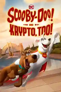 Scooby-Doo! And Krypto, Too! (2023) สคูบี้ดู!และคริปโต! ซับไทย