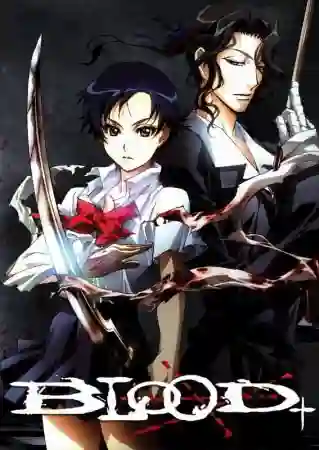 Blood+ บลัดพลัส ซับไทย