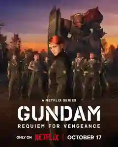 Mobile Suit Gundam: Requiem for Vengeance บทสวดส่งวิญญาณแห่งความอาฆาต ซับไทย
