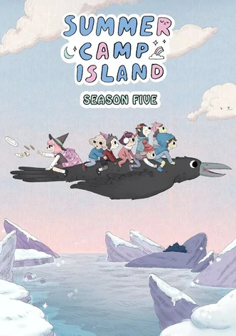 Summer Camp Island Season 5 ซัมเมอร์แคมป์ไอแลนด์ ปี 5 พากย์ไทย