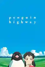 Penguin Highway (2018) วันหนึ่งฉันเจอเพนกวิน พากย์ไทย