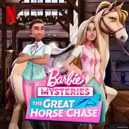 Barbie Mysteries The Great Horse Chase ปริศนาบาร์บี้ ไล่ล่าตามหาม้า พากย์ไทย