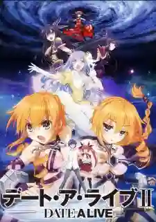 Date A Live II พิชิตรัก พิทักษ์โลก ภาค2 ซับไทย