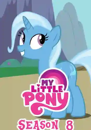 My Little Pony Friendship is Magic มิตรภาพอันแสนวิเศษ ปี8 พากย์ไทย