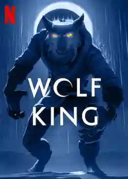 Wolf King Season 2 ราชาหมาป่า ซีซั่น 2 พากย์ไทย