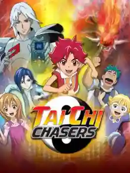 Taichi Chaser ตำนานไพ่มหัศจรรย์ อภินิหารอักขระพยัคฆ์มังกร พากษ์ไทย