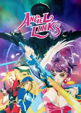 Angel Links หน่วยพิทักษ์จักรวาล แองเจิลลิงค์ พากย์ไทย