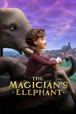 The Magician's Elephant (2023) มนตร์คาถากับช้างวิเศษ พากย์ไทย