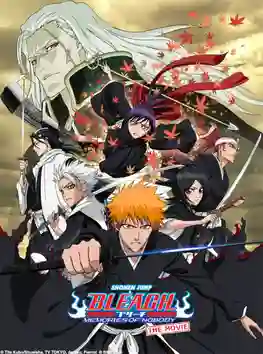 Bleach TheMovie บลีช เทพมรณะ เดอะมูฟวี่ 1 ความทรงจำแห่งผู้ไร้ตัวตน พากย์ไทย