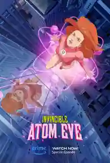 Invincible Atom Eve ยอดมนุษย์อินวินซิเบิล อะตอม อีฟ พากย์ไทย