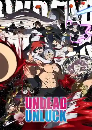 Undead Unluck จะตายทั้งที ขอให้มันสุดโต่งหน่อยแล้วกัน!! ซับไทย