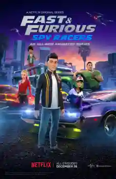 Fast Furious Spy Racers Season 1 เร็ว แรง ทะลุนรก ซิ่งสยบโลก ปี 1 พากย์ไทย