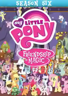 My Little Pony Friendship is Magic มิตรภาพอันแสนวิเศษ ปี6 พากย์ไทย