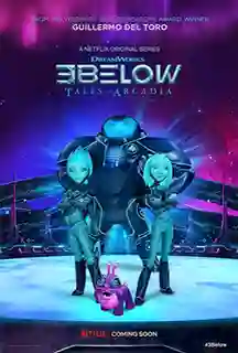 3Below Tales of Arcadia ทรีบีโลว์ ตำนานแห่งอาร์เคเดีย พากย์ไทย