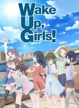 Wake Up, Girls! Shin Shou ซับไทย