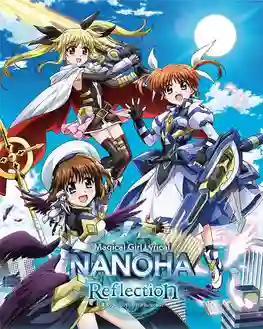 Magical Girl Lyrical NANOHA Reflection ซับไทย