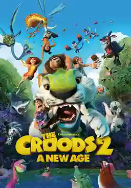 The Croods A New Age (2020) เดอะ ครู้ดส์ ตะลุยโลกใบใหม่ พากย์ไทย