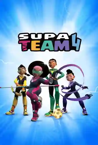 Supa Team 4 Season 1 4 ซูเปอร์เกิร์ล ปี 1 พากย์ไทย