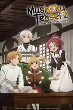 Mushoku Tensei II Isekai Ittara Honki Dasu Part 2 เกิดชาตินี้พี่ต้องเทพ (ภาค2) พาร์ท2 พากย์ไทย
