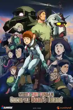 Mobile Suit Gundam: Cucuruz Doan's Island โมบิลสูทกันดั้ม บันทึกสงครามแห่ง คุคุรุซ โดอัน ซับไทย